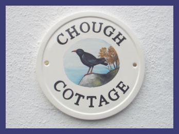 Chough Cottage sign